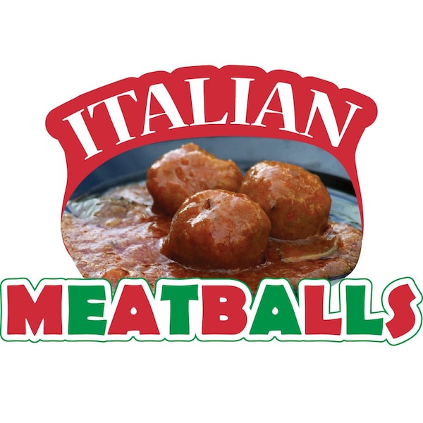 Signmission Safety Sign, 9 in Height, Vinyl, 6 in Length, Italian Meatballs D-DC-8-Italian Meatballs - main